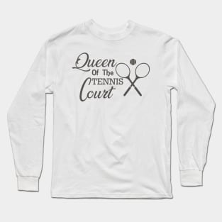 Tennis - Queen of the tennis court Long Sleeve T-Shirt